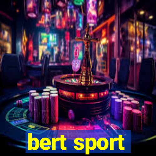 bert sport